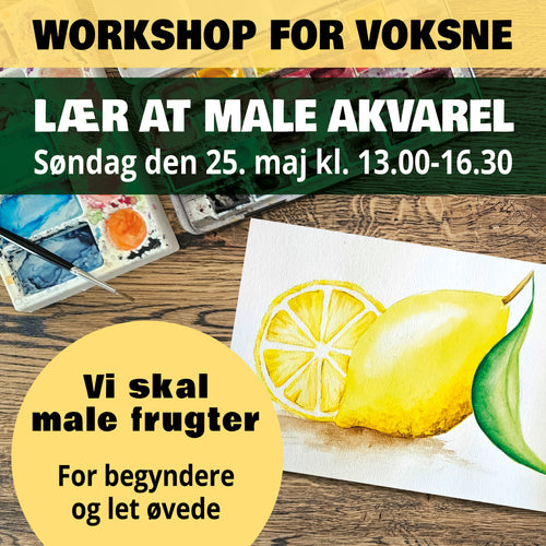 Workshop for voksne - Søndag den 25. maj kl. 13.00-16.30