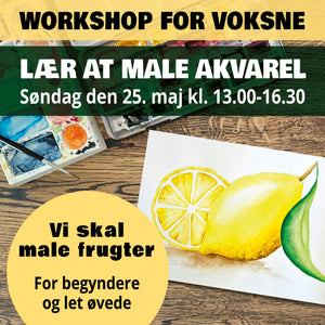 Workshop for voksne - Søndag den 25. maj kl. 13.00-16.30