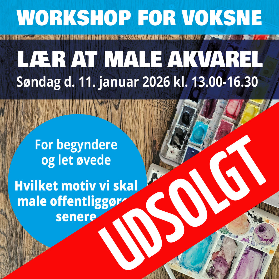 Workshop for voksne - Søndag den 11. januar 2026 kl. 13.00-16.30
